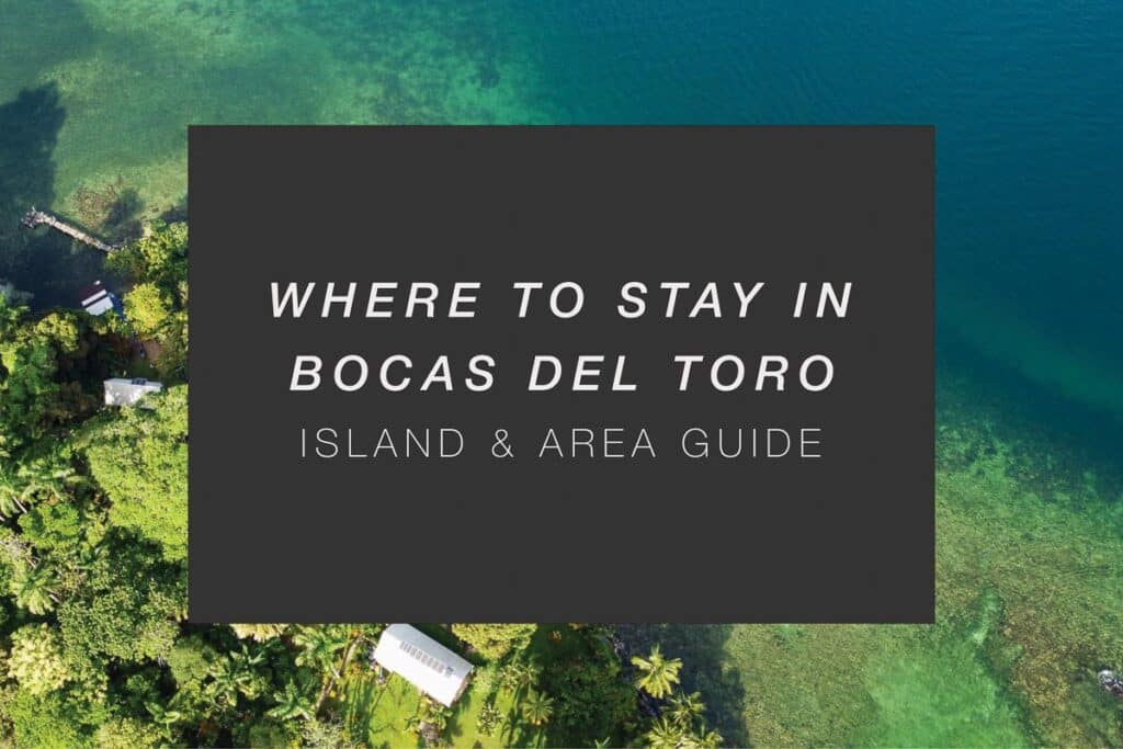 Where to stay in bocas del toro title image