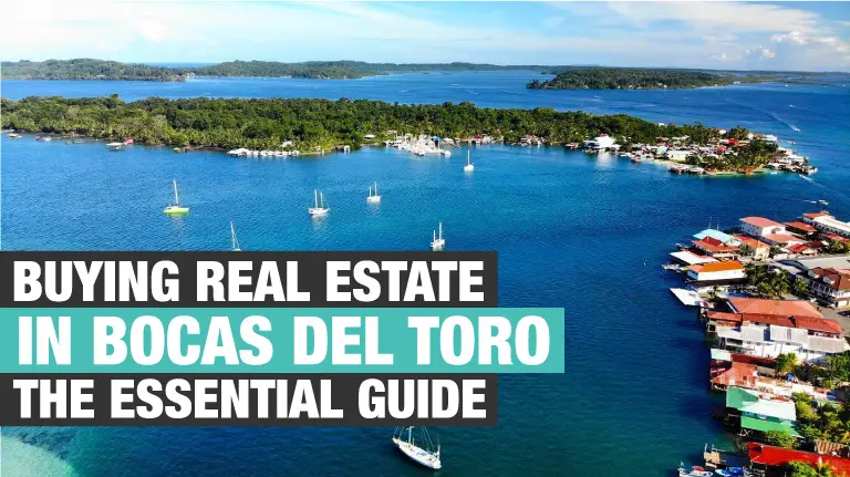 Buying property in Bocas del Toro for the Bocas del Toro Real Estate Blog