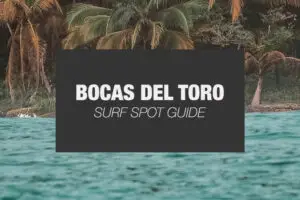 The cover image of the bocas del toro surf spot guide.