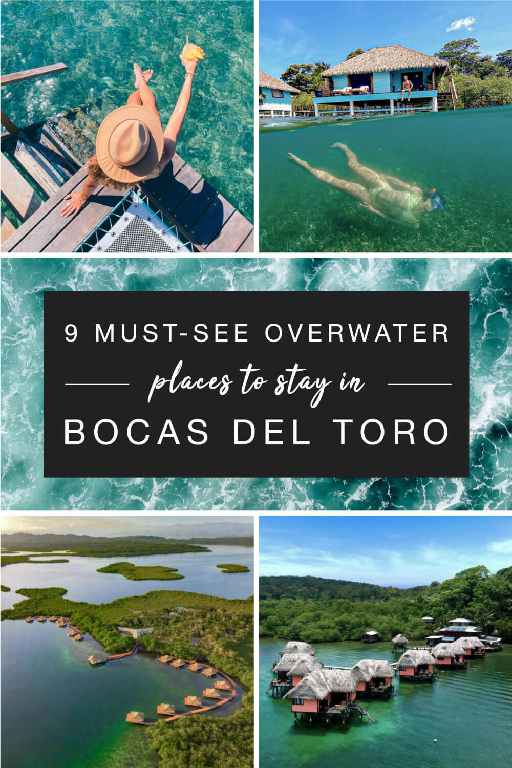 9 must see places to stay in Bocas del Toro Pinterest pin.